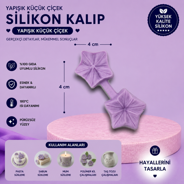 Silikon Kalıp Yapışık Küçük Çiçek