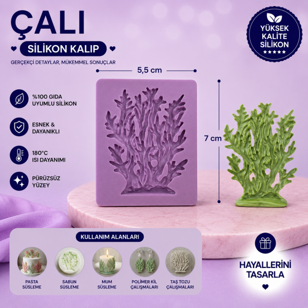 Silikon Kalıp Çalı