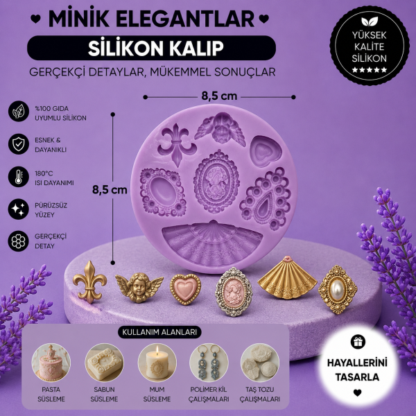 Silikon Kalıp Minik Elegantlar